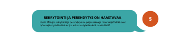 Puhekupla jossa lukee: rekrytointi ja perehdytys on haastavaa