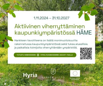 Aktiivinen viherryttäminen kaupunkiympäristössä HÄME -kyltti